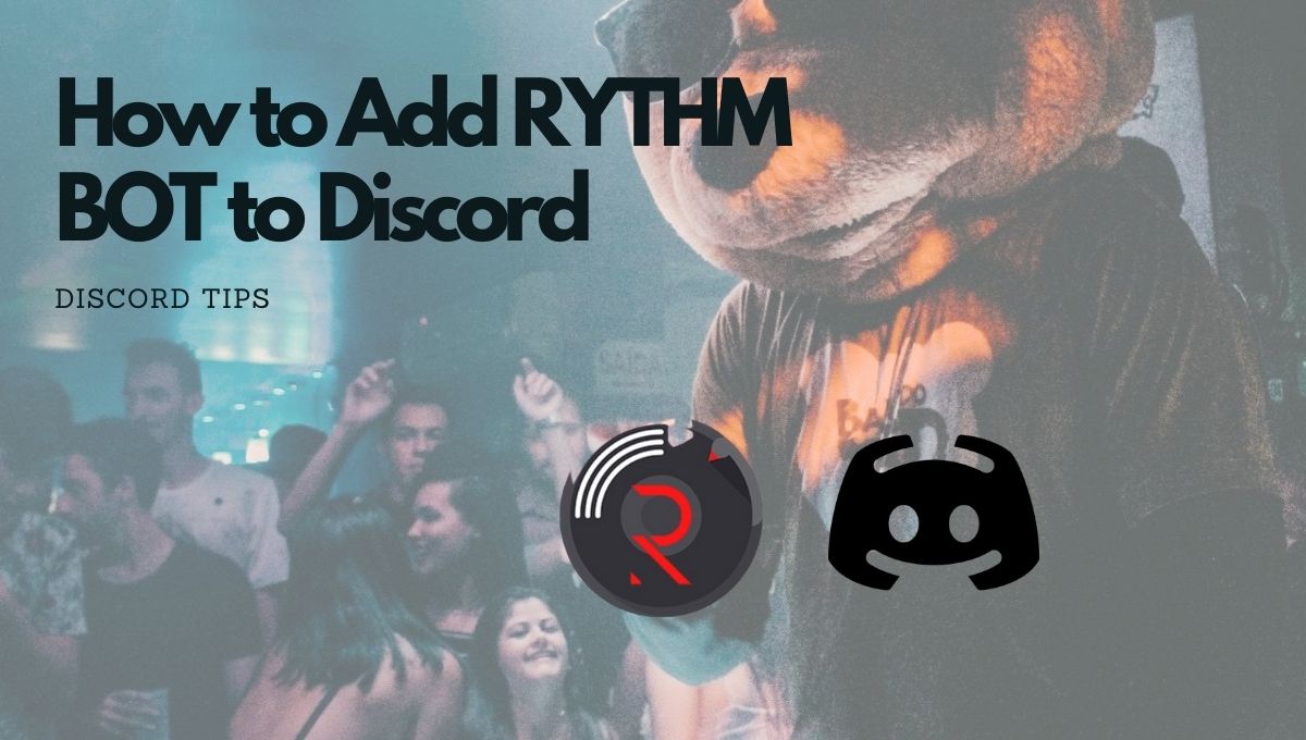 How to add rythm Bot to Discord